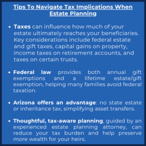 Tips To Navigate Tax Implications When Estate Planning